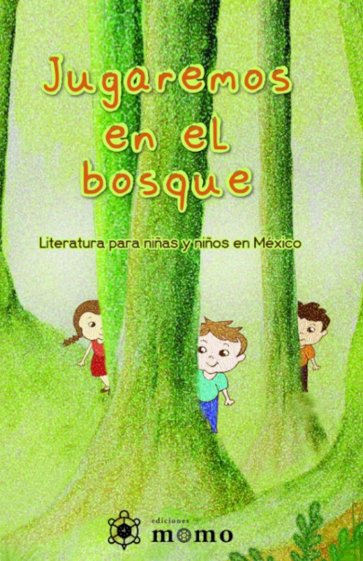 Jugaremos en el bosque